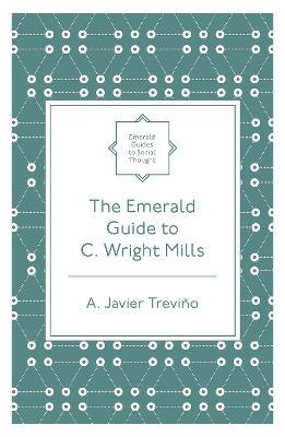 Emerald Guide to C. Wright Mills