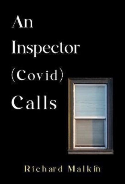 Inspector (Covid) Calls