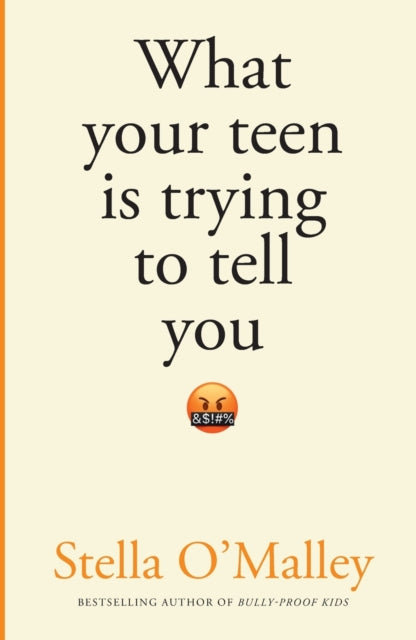 What Your Teen is Trying to Tell You