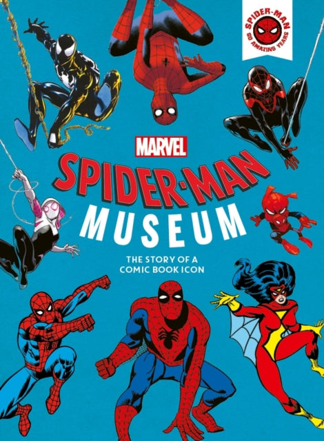 Marvel Spider-Man Museum - The Story of a Marvel Comic Book Icon