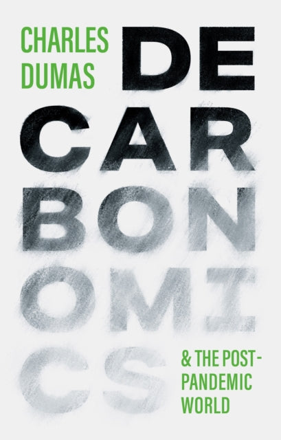 DECARBONOMICS - & the post-pandemic world