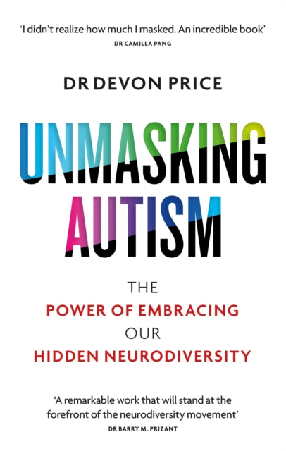 Unmasking Autism - The Power of Embracing Our Hidden Neurodiversity