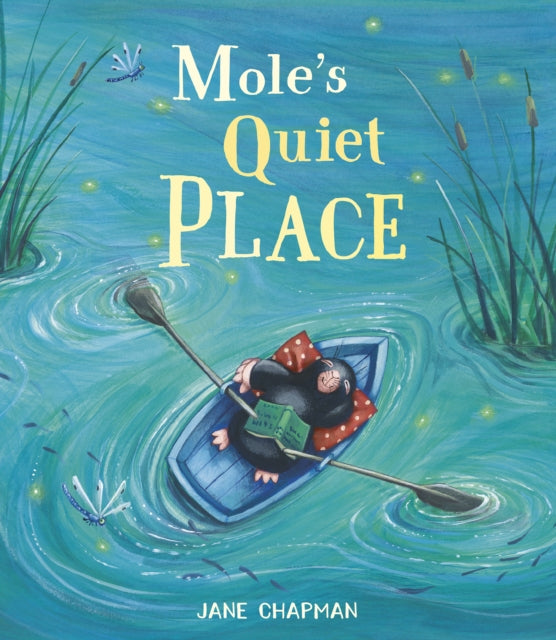 Mole's Quiet Place