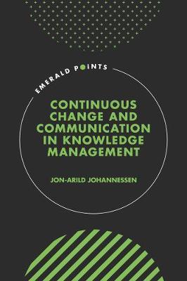 Continuous Change and Communication in Knowledge Management