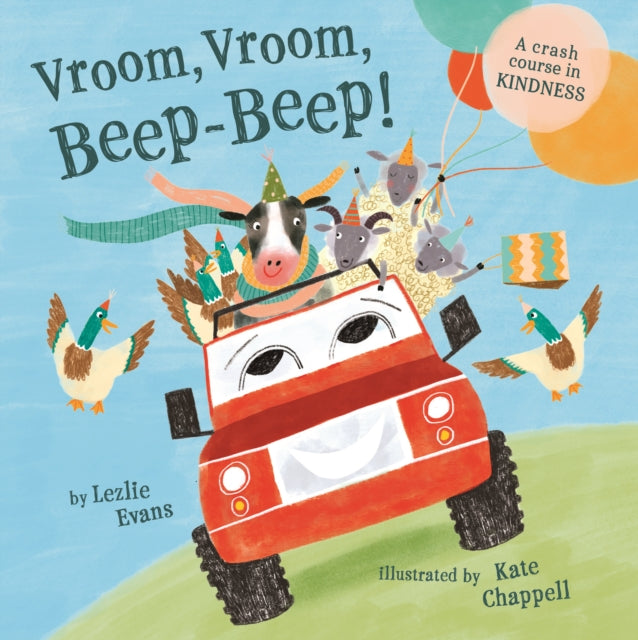 Vroom, Vroom, Beep-Beep! - A Crash Course in Kindness