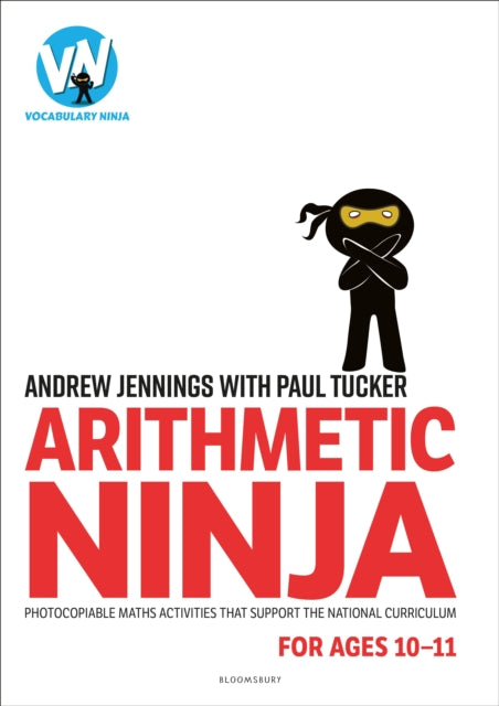 Arithmetic Ninja for Ages 10-11 - Maths activities for Year 6