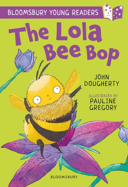 Lola Bee Bop: A Bloomsbury Young Reader