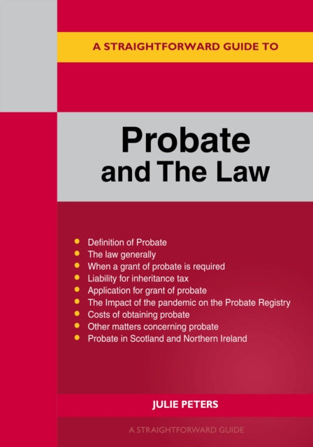 Straightforward Guide to Probate and the Law