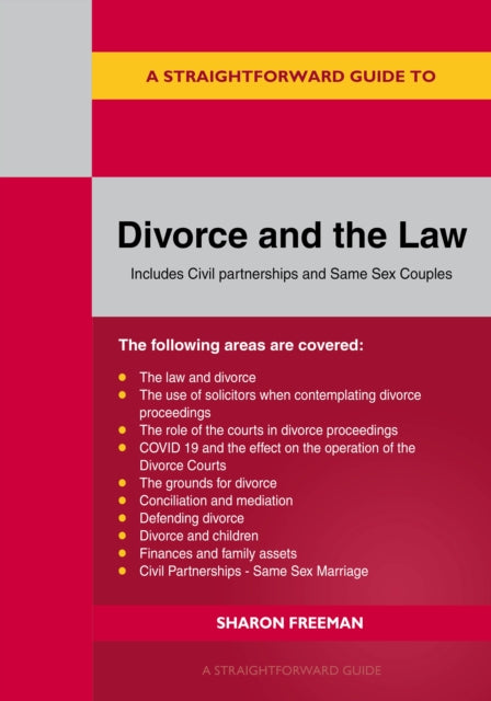 A Straightforward Guide To Divorce And The Law - Revised Edition 2022