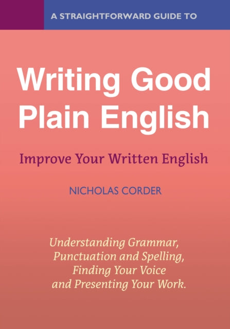 Straightforward Guide To Writing Good Plain English