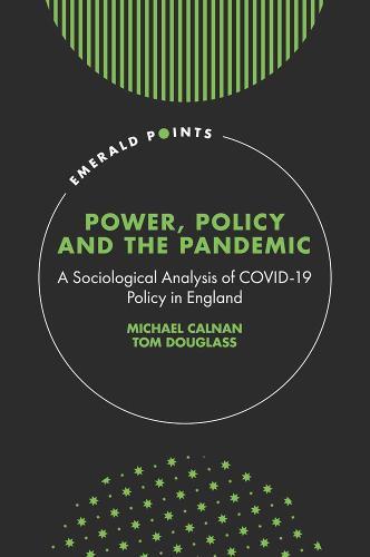 Power, Policy and the Pandemic