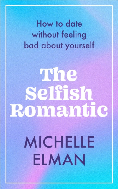 Selfish Romantic