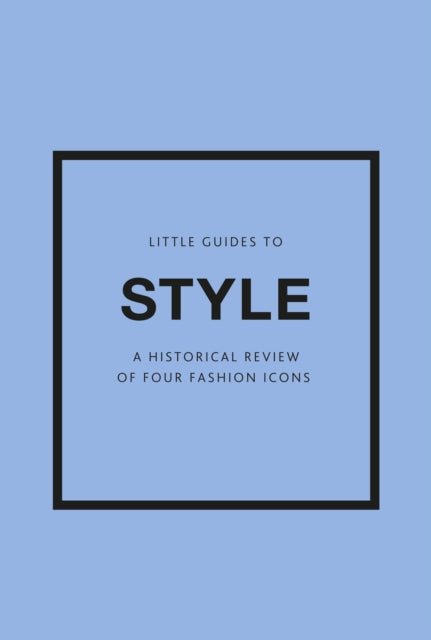 Little Guides to Style III