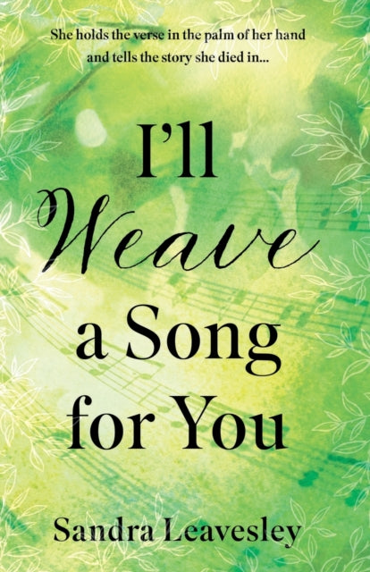 I’ll Weave a Song for You