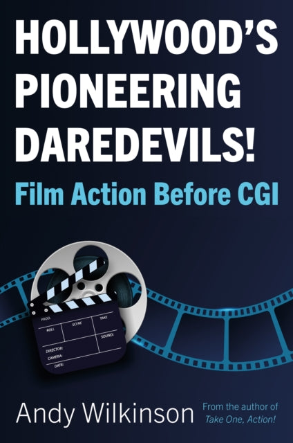 Hollywood's Pioneering Daredevils! - Film Action Before CGI
