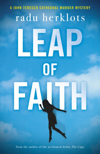 Leap of Faith - A John Tedesco Cathedral Murder Mystery