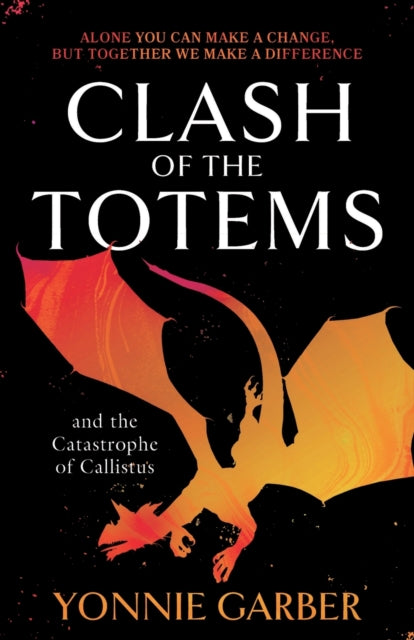 Clash of the Totems and the Catastrophe of Callistus - Book Two