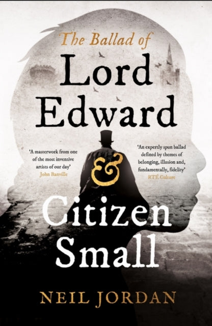 Ballad of Lord Edward and Citizen Small