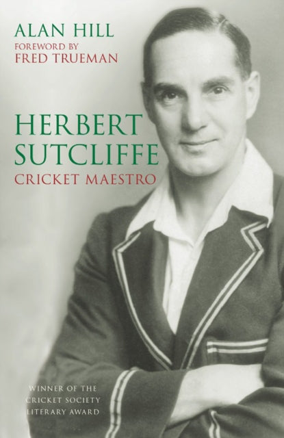 Herbert Sutcliffe - Cricket Maestro