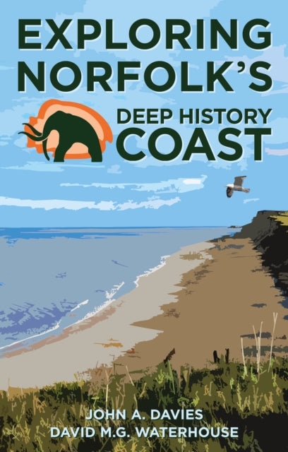 Exploring Norfolk's Deep History Coast