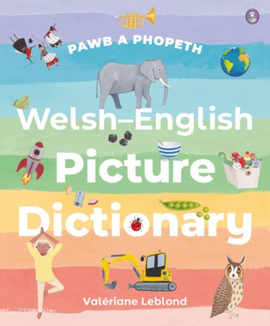 Pawb a Phopeth - Welsh / English Picture Dictionary