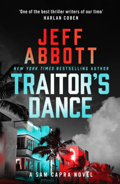 Traitor's Dance - 'One of the best thriller writers of our time' Harlan Coben
