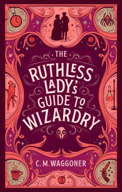 Ruthless Lady's Guide to Wizardry