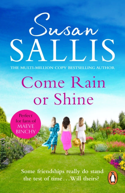 Come Rain Or Shine - a poignant and unforgettable story of close female friendship set amongst the Malvern Hills by bestselling author Susan Sallis