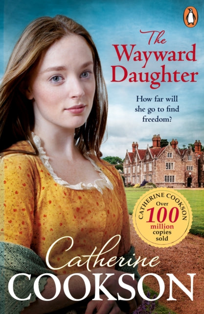 The Wayward Daughter - A heart-warming and gripping historical fiction book from the bestselling author