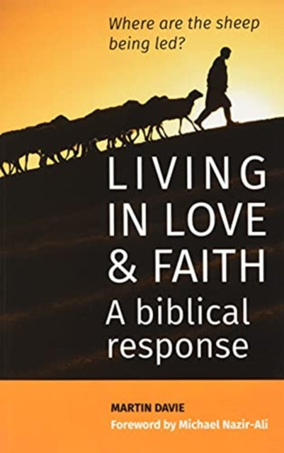 Living in Love and Faith: A biblical response