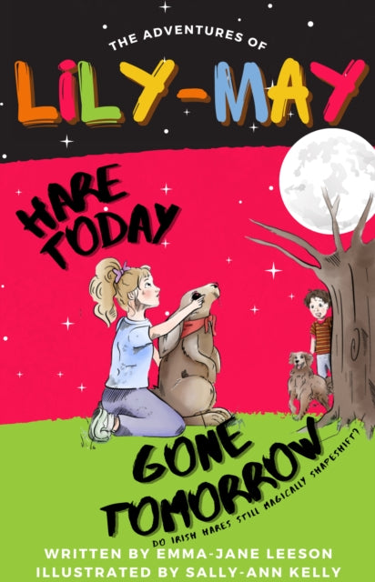 Hare Today Gone Tomorrow - The Adventures of Lily-May