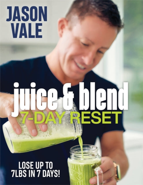 Juice & Blend - 7-Day Reset