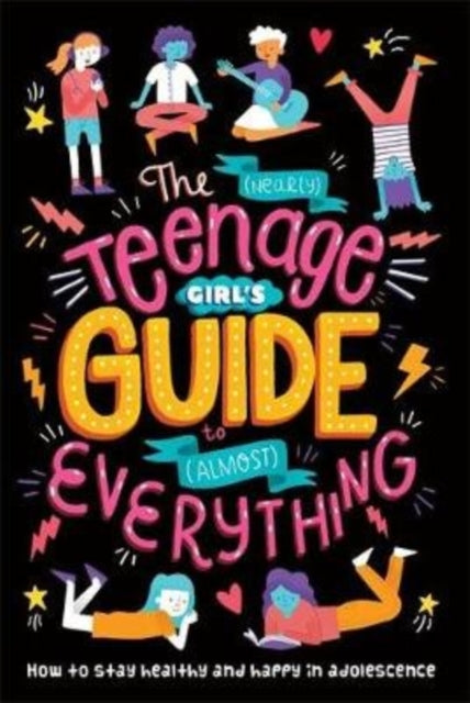 (Nearly) Teenage Girl's Guide to (Almost) Everything