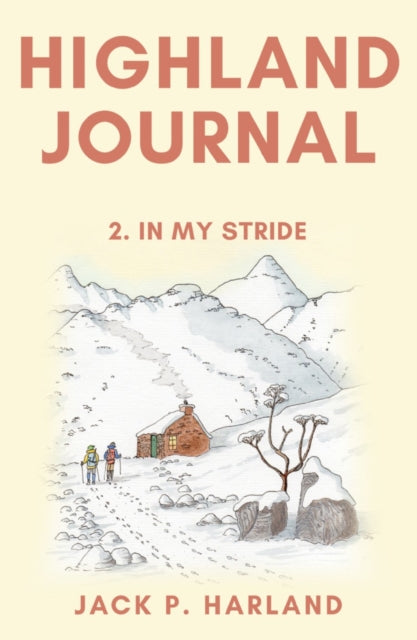 Highland Journal - 2. In My Stride