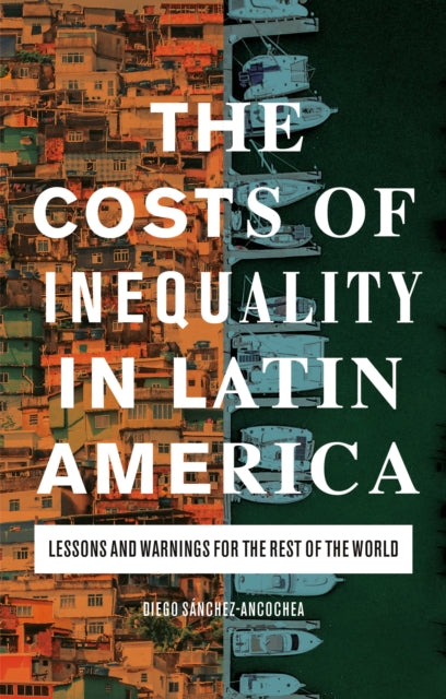 Costs of Inequality in Latin America