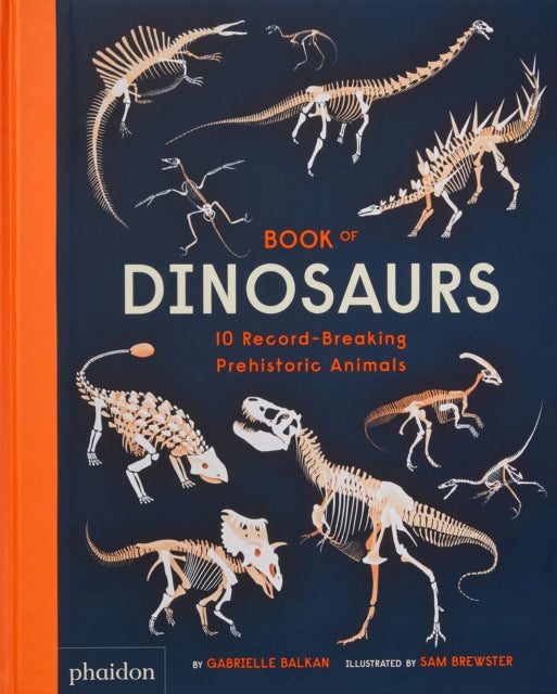 Book of Dinosaurs - 10 Record-Breaking Prehistoric Animals