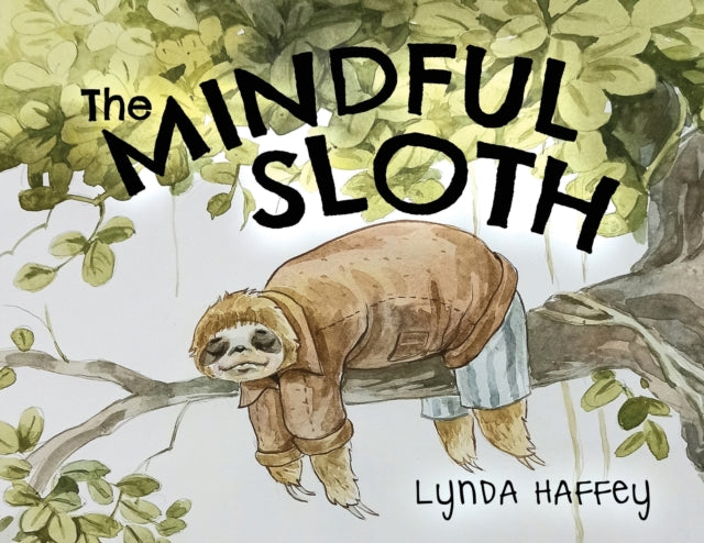 Mindful Sloth