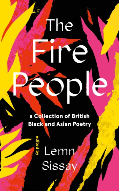 The Fire People - A Collection of British Black and Asian Poetry