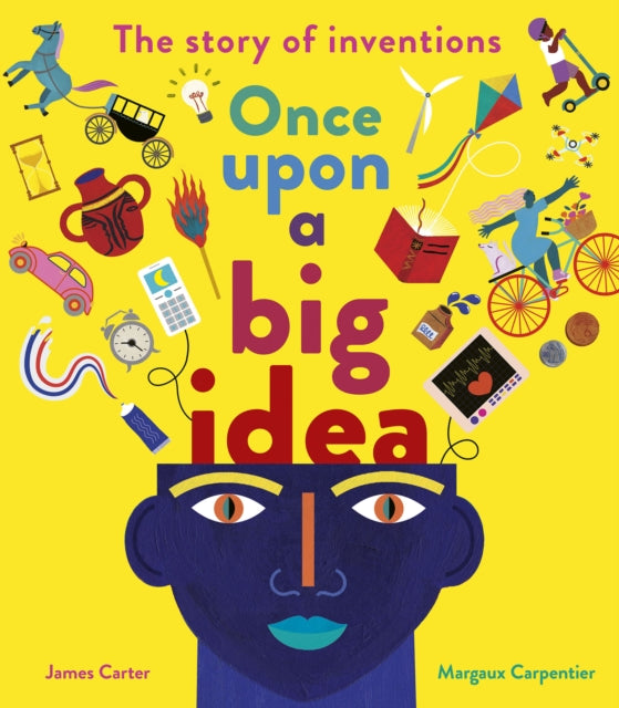 Once Upon a Big Idea - The Story of Inventions