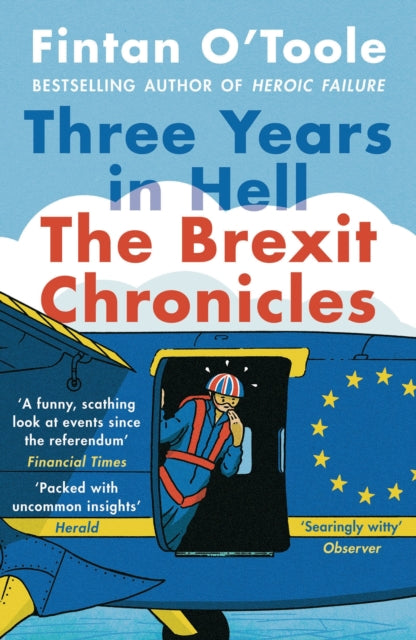 Three Years in Hell - The Brexit Chronicles