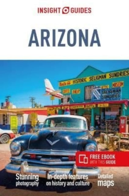 Insight Guides Arizona & The Grand Canyon: Travel Guide with eBook