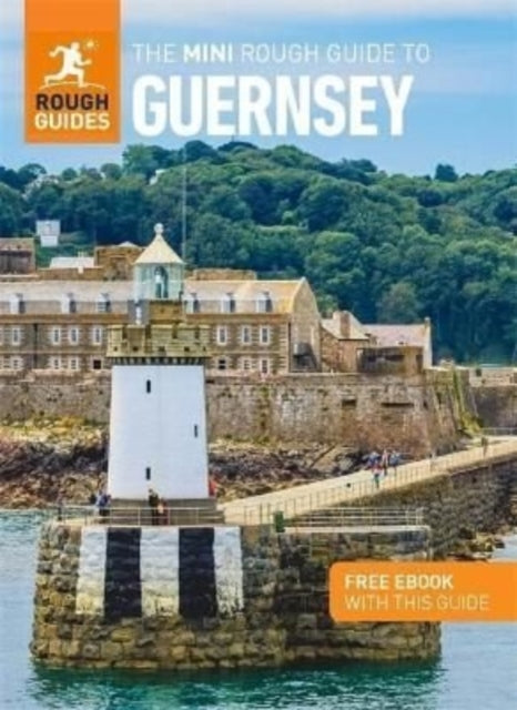 Mini Rough Guide to Guernsey: Travel Guide with eBook