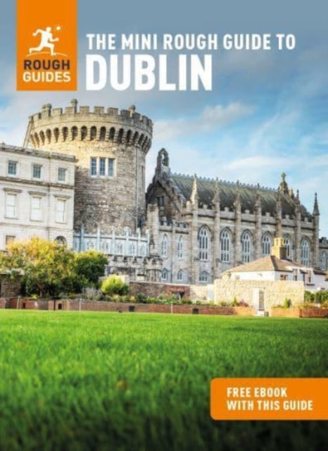 Mini Rough Guide to Dublin: Travel Guide with eBook