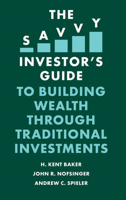 SAVVY INVESTOR`S GUIDE TO BUILDING WEALTH