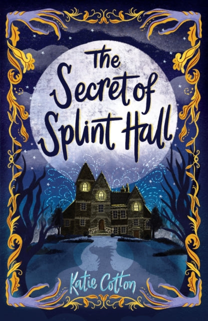 Secret of Splint Hall