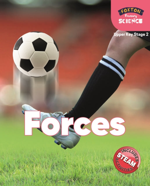 Foxton Primary Science: Forces (Upper KS2 Science)