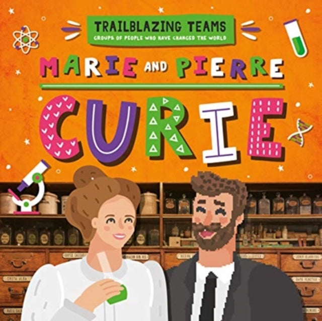 Marie and Pierre Curie