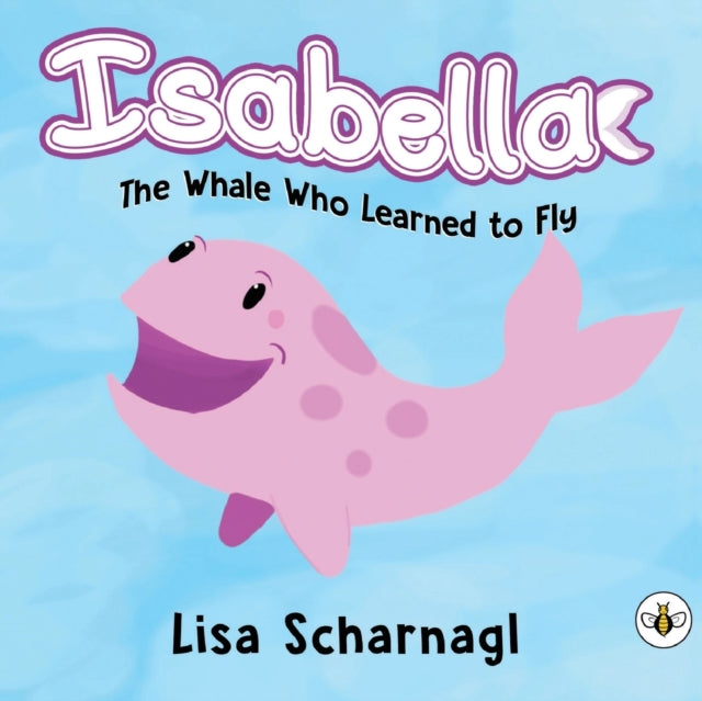 Isabella - The Whale Who Learned to Fly