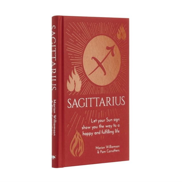 Sagittarius - Let Your Sun Sign Show You the Way to a Happy and Fulfilling Life