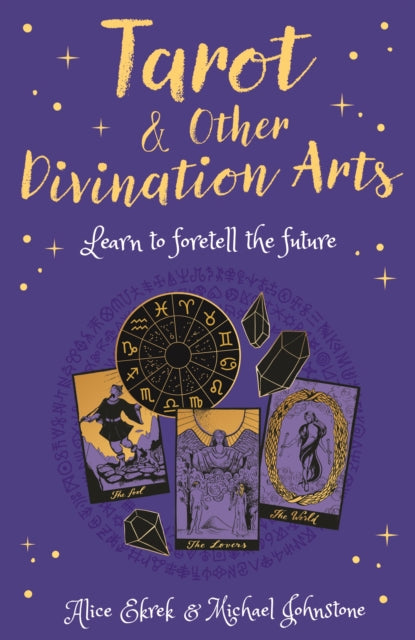 Tarot & Other Divination Arts - Learn to Foretell the Future